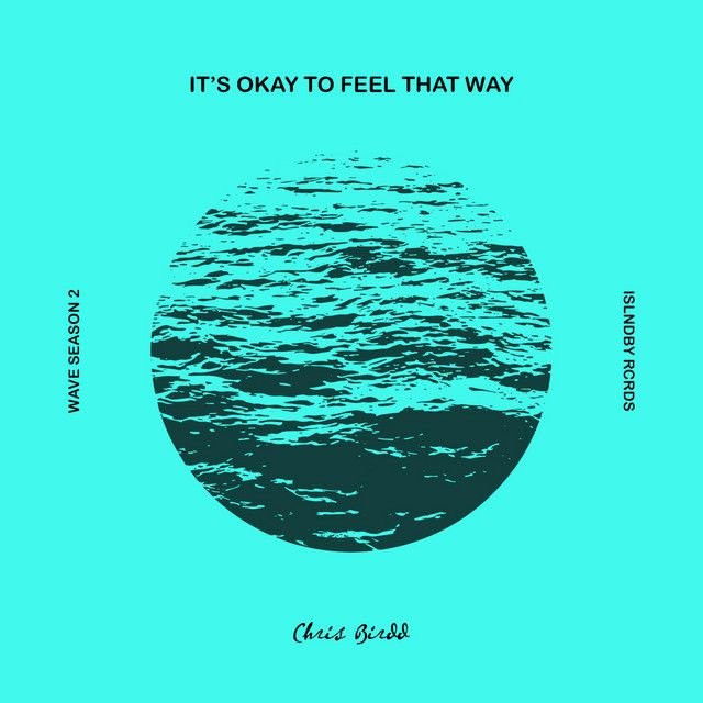 it's okay to feel that way