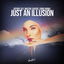 Just an Illusion cover