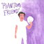 Phantom Friend cover