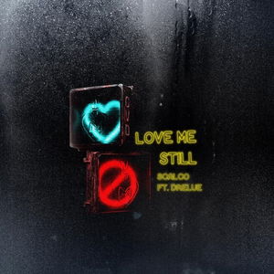 Love Me Still