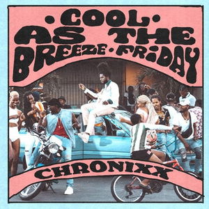 COOL AS THE BREEZE/FRIDAY