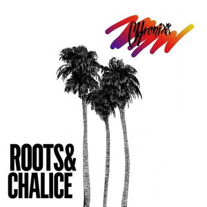 Roots &amp; Chalice