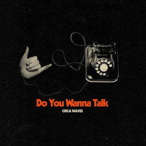 Do You Wanna Talk