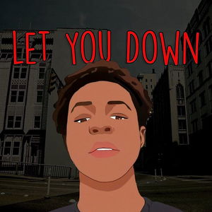 LET YOU DOWN!