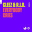 Everybody Cries cover