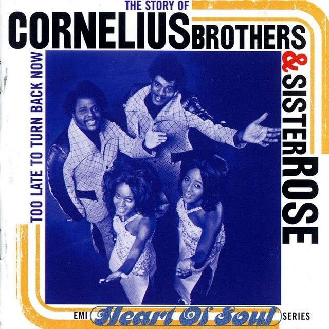 Cornelius Brothers & Sister Rose profile