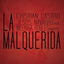 La Malquerida cover