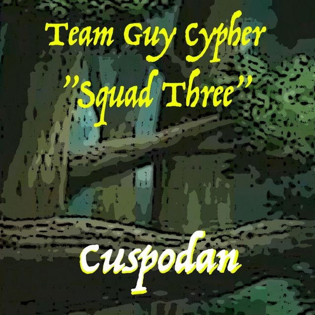 Squad Three (Team Guy Cypher)