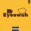 Eyeowuh cover