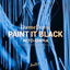 Paint It Black cover