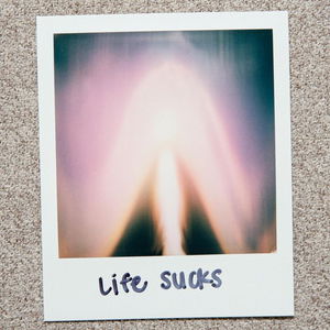 Life Sucks