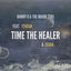 Time the Healer - Radio Edit cover