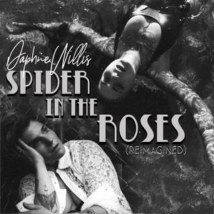 Spider in the Roses (Reimagined)