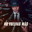 No Vuelvas Más cover