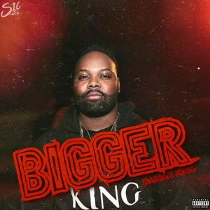 BIGGER
