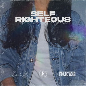 Self Righteous