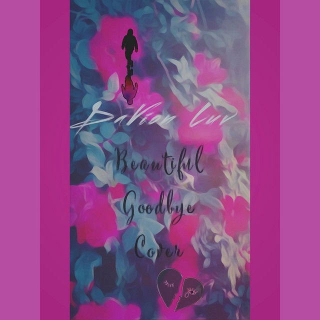 Beautiful Goodbye