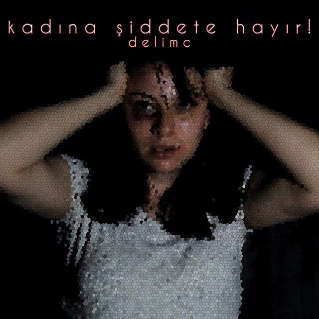 Kadın (Kadına Şiddete Hayır!)