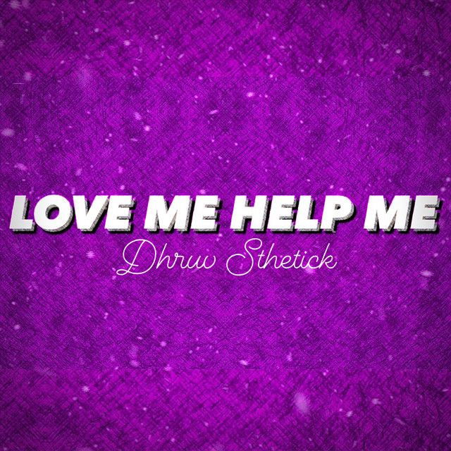 Love Me Help Me