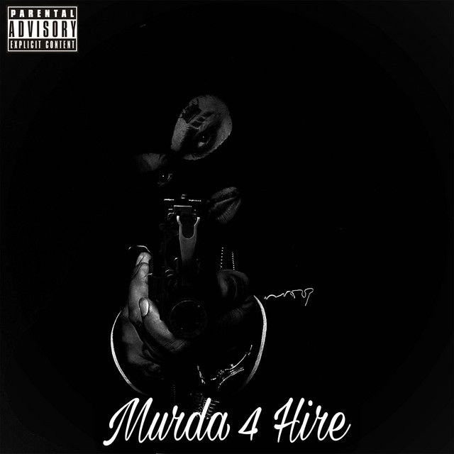 Murda 4 Hire