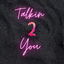 Talkin' 2 You cover