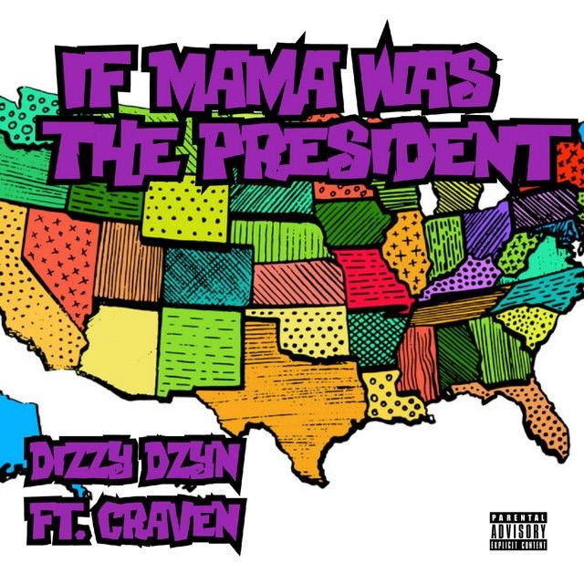 If Mama Was The President