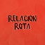 Relación Rota cover