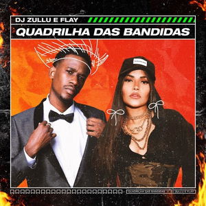 Quadrilha das Bandidas