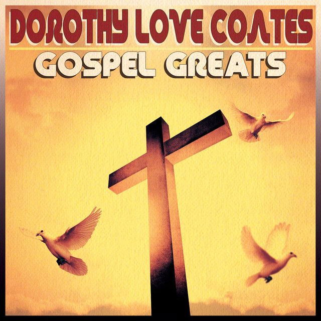 Dorothy Love Coates profile