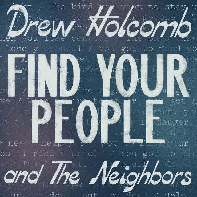 Drew Holcomb & The Neighbors profile