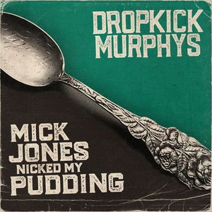 Mick Jones Nicked My Pudding