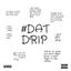 Dat Drip cover