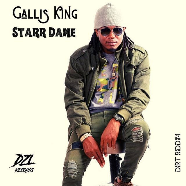 Gallis King (Dirt Riddim)