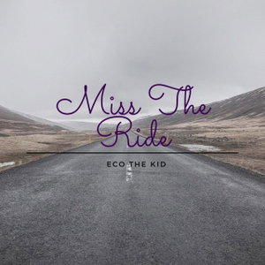 Miss The Ride