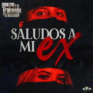 Saludos a Mi Ex