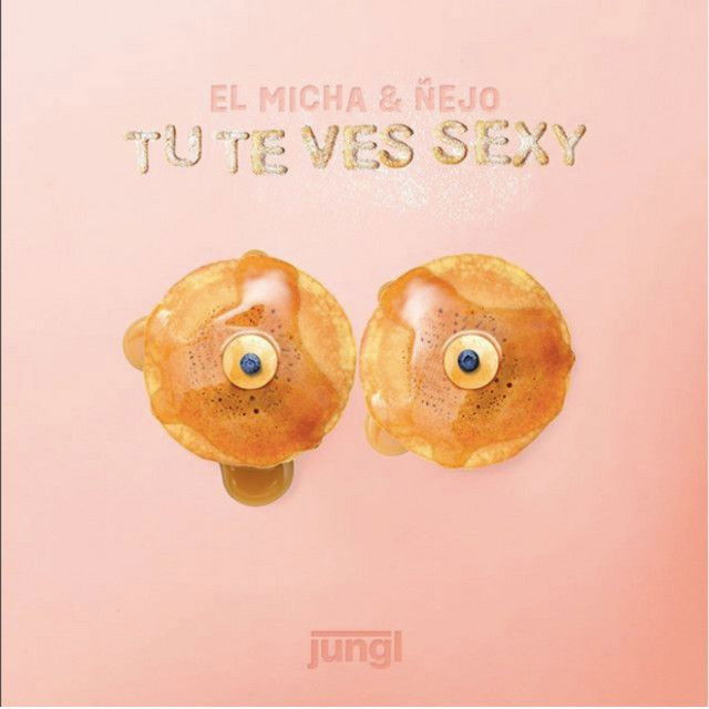 Tú Te Ves Sexy