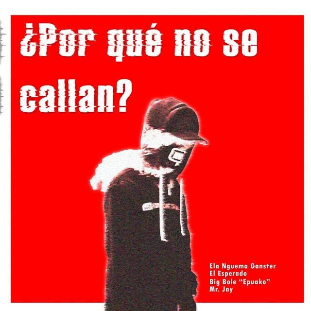 ¿Por Qué No Se Callan?