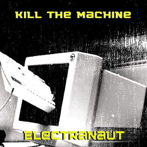 Kill the Machine