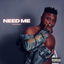 Need Me cover