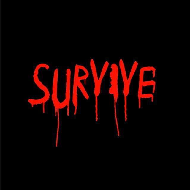 Survive