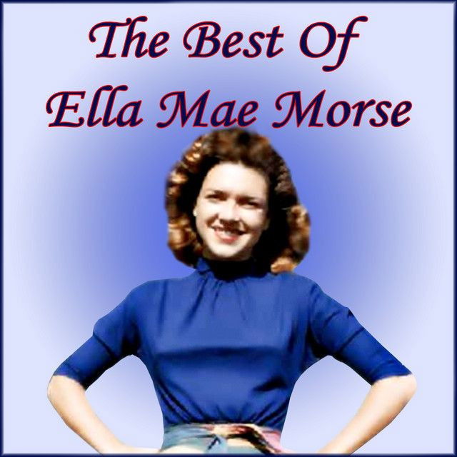 Ella Mae Morse profile