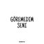 Göremedim Seni cover