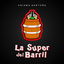 La Super Del Barril cover