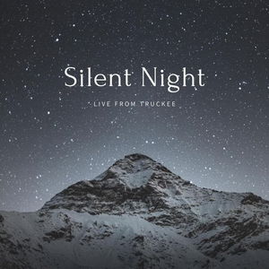 Silent Night (Live in Truckee)