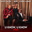 U Know, U Know - Remix cover