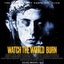 Watch The World Burn cover