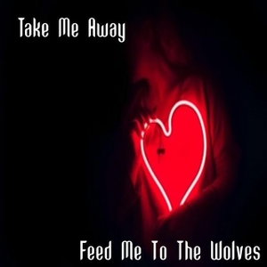 Take Me Away