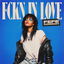 FCKN IN LOVE cover