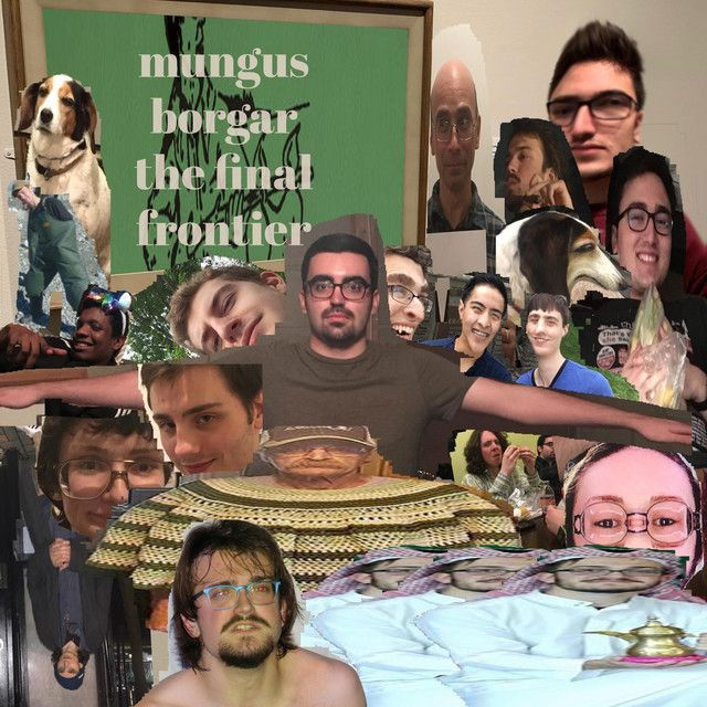 Mungus Borgar, The Final Frontier