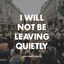 I Will Not Be Leaving Quietly cover